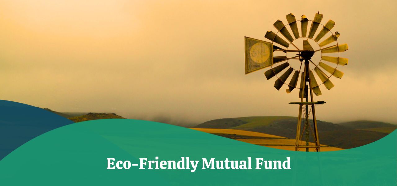 Best Environmentally Friendly Mutual Funds